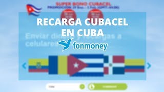 Recargar celular Cubacel Cuba con Fonmoney [upl. by Adnilym]