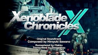 Xenoblade Chronicles X OST Remaster version w lyrics [upl. by Airdnala]