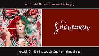 Vietsub  Snowman  Sia  Lyrics Video [upl. by Nogas]