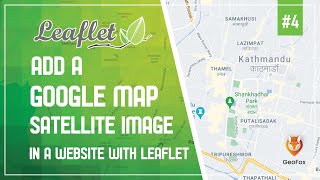 Leaflet JS Tutorial  Add Google Map To Your Website  Leaflet Series  GeoFox  Leaflet 4 [upl. by Retniw]