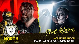 Rory Coyle vs Cara Noir  FULL MATCH [upl. by Lieberman20]