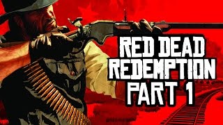 Red Dead Redemption Gameplay Walkthrough Part 1  John Marston [upl. by Marketa]