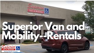 Rental Wheelchair  Handicap Accessible Vans  Superior Van and Mobility [upl. by Weisbart]