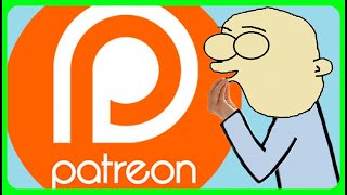 Patreon explained by an idiot [upl. by Sdlonyer]