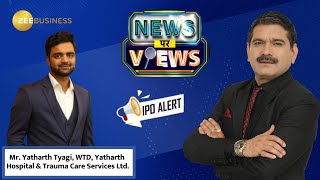 Yatharth Hospital IPO Explained Future Plans amp Business Model Deep Dive With Anil Singhvi [upl. by Arataj]