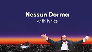 Luciano Pavarotti  Nessun Dorma Lyric Video [upl. by Sager]