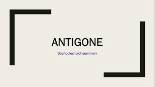 Sophocles Antigone  Plot Summary [upl. by Ecinrahs124]