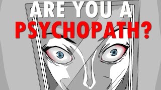 By the way Are You a Psychopath [upl. by Nilak192]