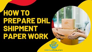 How to prepare DHL shipment paper work  DHL waybill and invoice paper works  Shipments  2021 [upl. by Attenol]