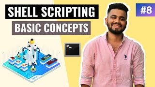 Shell Scripting Basic Concepts  Lecture 8  Unix Shell Scripting Tutorial [upl. by Opal820]