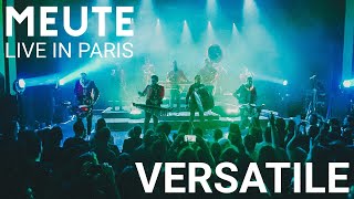 MEUTE  Versatile Live in Paris [upl. by Thomsen268]