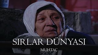 Sırlar Dünyası  MUHTAÇ [upl. by Lanor689]