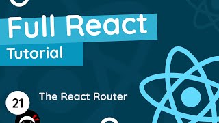 Full React Tutorial 21  The React Router [upl. by Ibok]