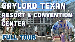 Gaylord Texan Resort amp Convention Center Full Tour  DallasFt Worth [upl. by Khalid350]