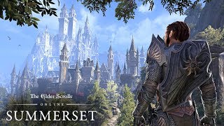 The Elder Scrolls Online Summerset – Journey to Summerset [upl. by Narud]