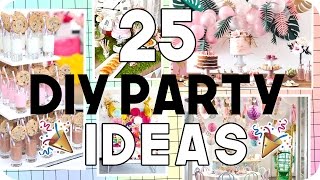 25 DIY Party Ideas for all Ages [upl. by Llewop]