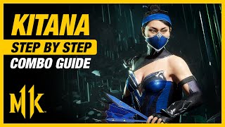 KITANA Combo Guide  Step By Step  Tips amp Tricks [upl. by Ahkos70]