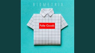 Fake Goods [upl. by Bjorn]