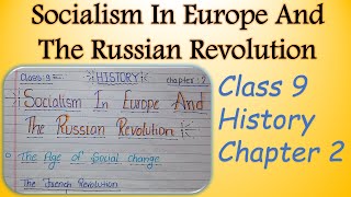 CBSE Class 9 History Chapter 2 Socialism In Europe And Russian Revolution Notes toptargeteducation [upl. by Luamaj]