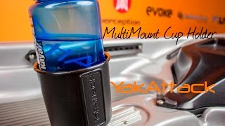 YakAttack MulitMount Cup Holder  Kayak Cup Holder [upl. by Navad790]