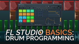 Drum Programming  FL Studio Basics [upl. by Ainolloppa]