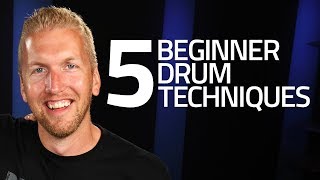 5 Beginner Drum Techniques You Must Know [upl. by Jermayne]