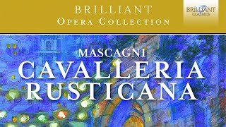 Mascagni Cavalleria Rusticana [upl. by Germann346]