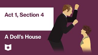 A Dolls House by Henrik Ibsen  Act 1 Section 4 [upl. by Thorne]