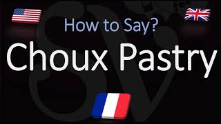 How to Pronounce Choux Pastry CORRECTLY [upl. by Socha]