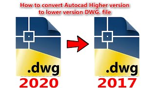 How To Open Higher Version DWG File in Lower Version AutoCAD Program  QasimCAD  Tutorial2 [upl. by Nivek]