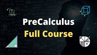 PreCalculus Full Course For Beginners [upl. by Einhoj]