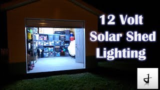 DIY Solar Shed Lighting Affordable LED Setup [upl. by Hairim835]