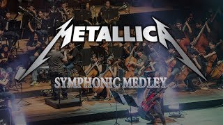 Metallica Symphonic Medley  For Whom The Bell Tolls One Master of Puppets and more [upl. by Anirrak]