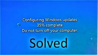 How to fix Failure Configuring Windows Updates stuck at 35 [upl. by Krishna]