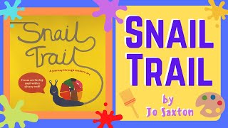 Miss Mac reads Snail Trail  A journey through Modern Art [upl. by Adnohryt]