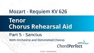 Mozarts Requiem Part 5  Sanctus  Tenor Chorus Rehearsal Aid [upl. by Mihalco]