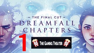 Dreamfall Chapters Part 1  Full Walkthrough  The Gaming Theater [upl. by Ahseiyt27]