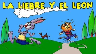 La Liebre y El León  Fabula Infantil con Moraleja [upl. by Wey]