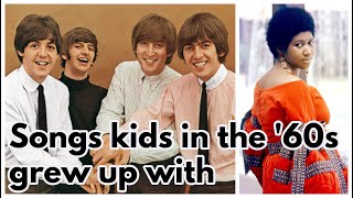 100 Songs Kids in the 60s Grew Up with [upl. by Lleneg]