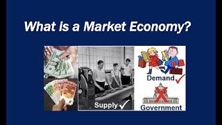 What is a Market Economy [upl. by Signe139]