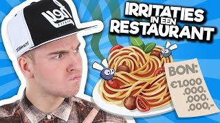 10 IRRITATIES IN EEN RESTAURANT [upl. by Nilpik]