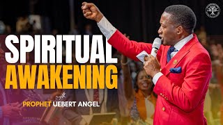 Spiritual Awakening  Prophet Uebert Angel [upl. by Ji250]