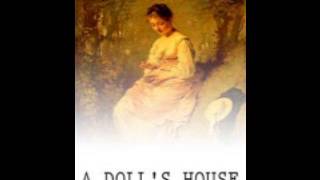 A Dolls House  Complete Audiobook [upl. by Ille]