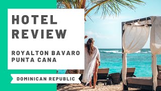 Hotel Review Royalton Bavaro Punta Cana  AllInclusive [upl. by Aniweta783]