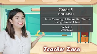 ENGLISH 5 Infer Meaning of Unfamiliar Words Using Context Clues [upl. by Alilak]