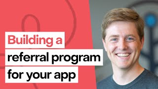 Building a Referral Program for Subscription Apps [upl. by Gilbertine]