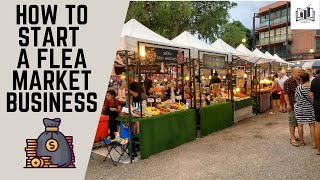 How to Start a Flea Market Business  Starting a Flea Market Business Guide [upl. by Akcimehs]