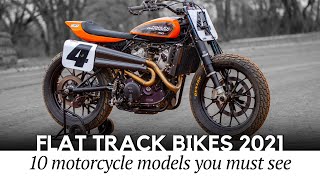 Top 10 Modern Flat Track Motorcycles that Exist in 2021 Production and Custom Models [upl. by Kcaz]