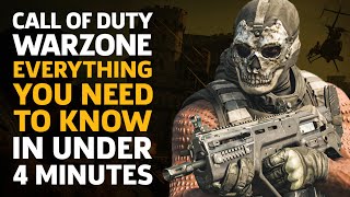 Call Of Duty Warzone  Everything You Need To Know In Under 4 Minutes [upl. by Buford196]