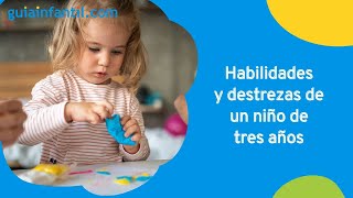 Qué puede hacer un niño de tres años  Aprendizaje infantil por edades 👦 [upl. by Yelyac]